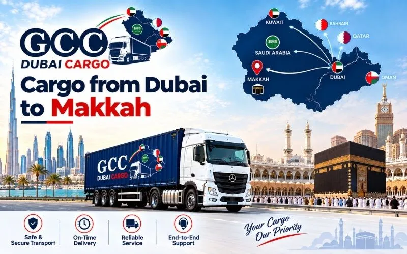Cargo from Dubai to Makkah